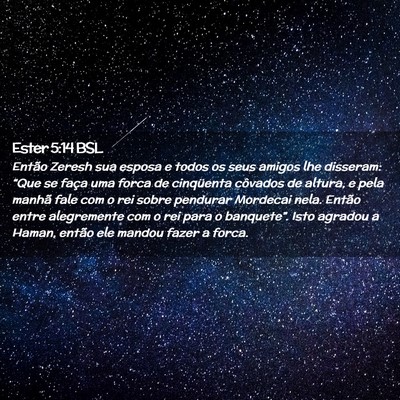 Picture 02 - Ester 5:14 BSL - Então Zeresh sua esposa e todos os seus amigos - Bible Verse Picture