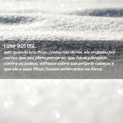 Picture 02 - Ester 9:25 BSL - mas quando isto ficou conhecido do rei, ele - Bible Verse Picture