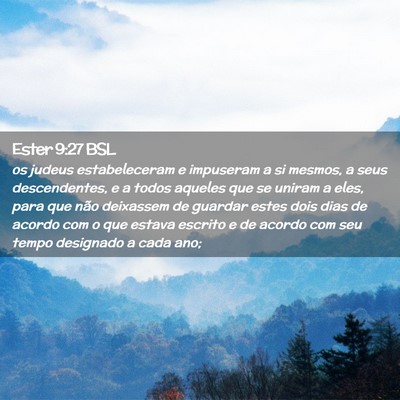 Picture 02 - Ester 9:27 BSL - os judeus estabeleceram e impuseram a si mesmos, - Bible Verse Picture