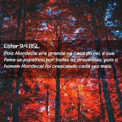 Picture 02 - Ester 9:4 BSL - Pois Mordecai era grande na casa do rei, e sua - Bible Verse Picture