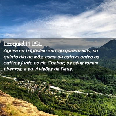 Picture 02 - Ezequiel 1:1 BSL - Agora no trigésimo ano, no quarto mês, no - Bible Verse Picture