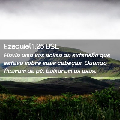 Picture 02 - Ezequiel 1:25 BSL - Havia uma voz acima da extensão que estava sobre - Bible Verse Picture