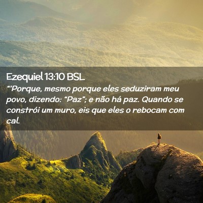 Picture 02 - Ezequiel 13:10 BSL - “'Porque, mesmo porque eles seduziram meu povo, - Bible Verse Picture