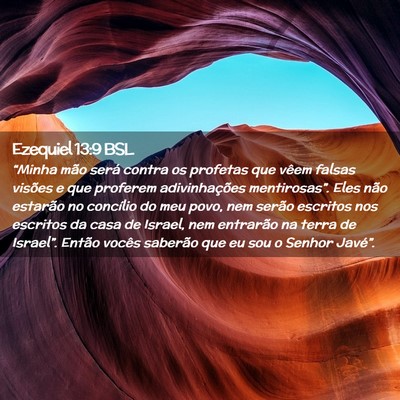 Picture 02 - Ezequiel 13:9 BSL - “Minha mão será contra os profetas que vêem - Bible Verse Picture