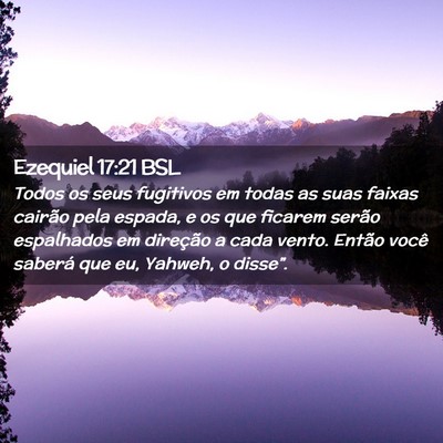 Picture 02 - Ezequiel 17:21 BSL - Todos os seus fugitivos em todas as suas faixas - Bible Verse Picture