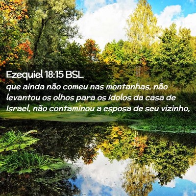 Picture 02 - Ezequiel 18:15 BSL - que ainda não comeu nas montanhas, não levantou - Bible Verse Picture