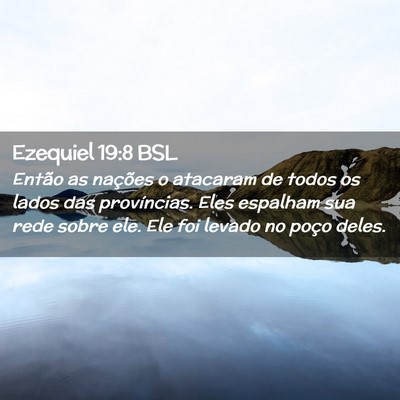 Picture 02 - Ezequiel 19:8 BSL - Então as nações o atacaram de todos os lados - Bible Verse Picture