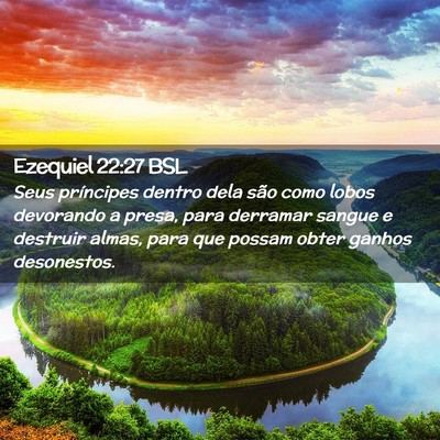 Picture 02 - Ezequiel 22:27 BSL - Seus príncipes dentro dela são como lobos - Bible Verse Picture