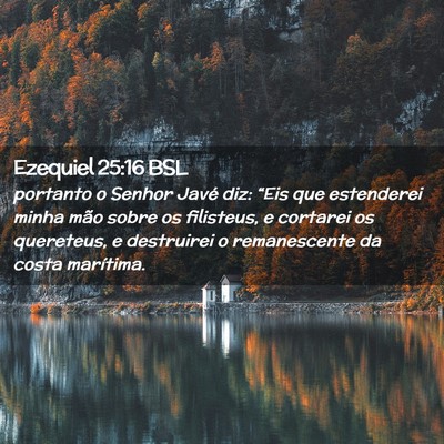 Picture 02 - Ezequiel 25:16 BSL - portanto o Senhor Javé diz: “Eis que - Bible Verse Picture