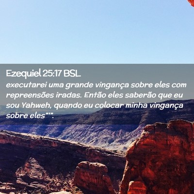 Picture 02 - Ezequiel 25:17 BSL - executarei uma grande vingança sobre eles com - Bible Verse Picture