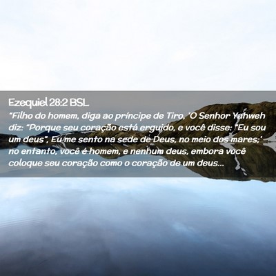 Picture 02 - Ezequiel 28:2 BSL - “Filho do homem, diga ao príncipe de Tiro, 'O - Bible Verse Picture