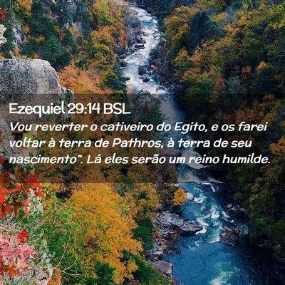 Picture 02 - Ezequiel 29:14 BSL - Vou reverter o cativeiro do Egito, e os farei - Bible Verse Picture