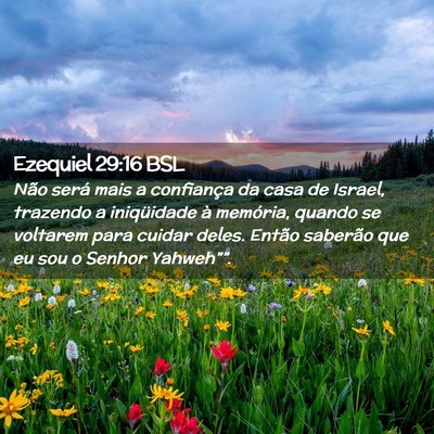 Picture 02 - Ezequiel 29:16 BSL - Não será mais a confiança da casa de Israel, - Bible Verse Picture
