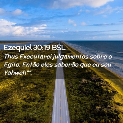 Picture 02 - Ezequiel 30:19 BSL - Thus Executarei julgamentos sobre o Egito. Então - Bible Verse Picture