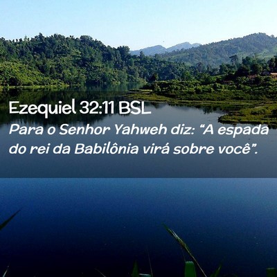 Picture 02 - Ezequiel 32:11 BSL - Para o Senhor Yahweh diz: “A espada do rei da - Bible Verse Picture