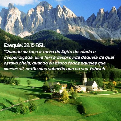 Picture 02 - Ezequiel 32:15 BSL - “Quando eu faço a terra do Egito desolada e - Bible Verse Picture