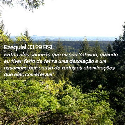 Picture 02 - Ezequiel 33:29 BSL - Então eles saberão que eu sou Yahweh, quando eu - Bible Verse Picture
