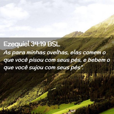 Picture 02 - Ezequiel 34:19 BSL - As para minhas ovelhas, elas comem o que você - Bible Verse Picture