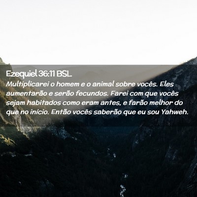 Picture 02 - Ezequiel 36:11 BSL - Multiplicarei o homem e o animal sobre vocês. - Bible Verse Picture