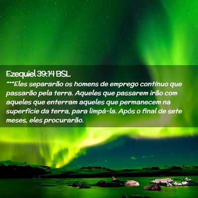 Picture 02 - Ezequiel 39:14 BSL - “““Eles separarão os homens de emprego - Bible Verse Picture
