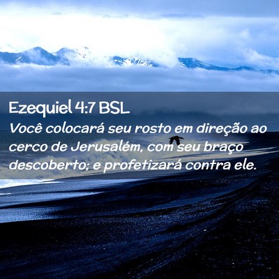 Picture 02 - Ezequiel 4:7 BSL - Você colocará seu rosto em direção ao cerco - Bible Verse Picture