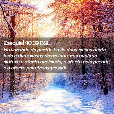 Picture 02 - Ezequiel 40:39 BSL - Na varanda do portão havia duas mesas deste lado - Bible Verse Picture
