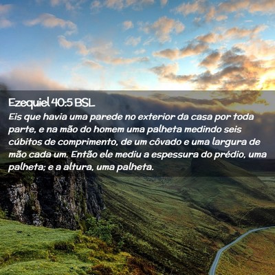 Picture 02 - Ezequiel 40:5 BSL - Eis que havia uma parede no exterior da casa por - Bible Verse Picture