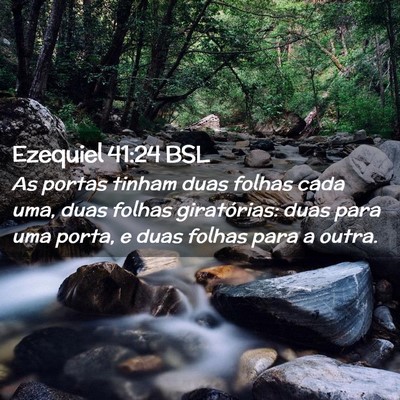 Picture 02 - Ezequiel 41:24 BSL - As portas tinham duas folhas cada uma, duas - Bible Verse Picture