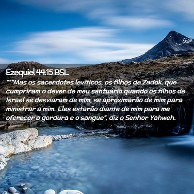 Picture 02 - Ezequiel 44:15 BSL - “““Mas os sacerdotes levíticos, os filhos - Bible Verse Picture