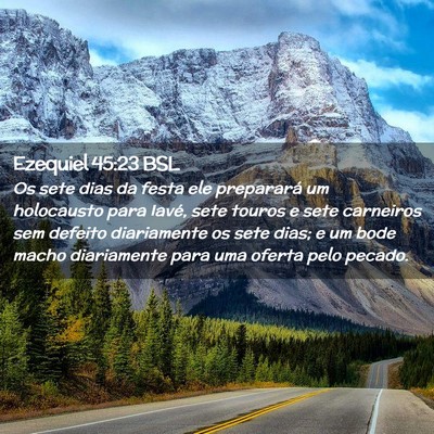 Picture 02 - Ezequiel 45:23 BSL - Os sete dias da festa ele preparará um - Bible Verse Picture