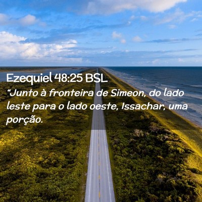 Picture 02 - Ezequiel 48:25 BSL - “Junto à fronteira de Simeon, do lado leste - Bible Verse Picture