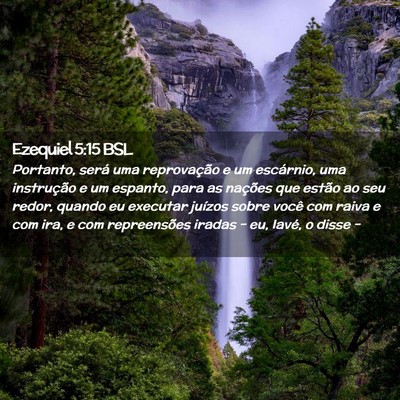Picture 02 - Ezequiel 5:15 BSL - Portanto, será uma reprovação e um escárnio, - Bible Verse Picture