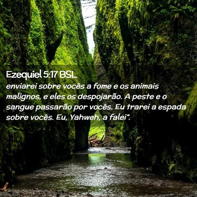 Picture 02 - Ezequiel 5:17 BSL - enviarei sobre vocês a fome e os animais - Bible Verse Picture