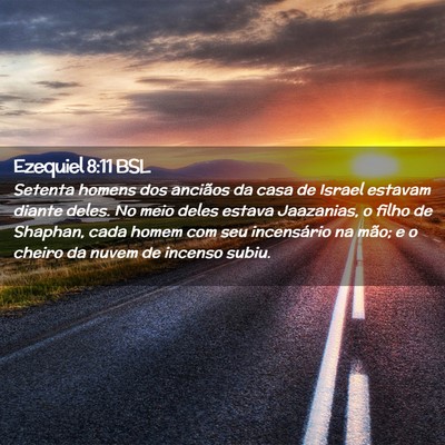 Picture 02 - Ezequiel 8:11 BSL - Setenta homens dos anciãos da casa de Israel - Bible Verse Picture