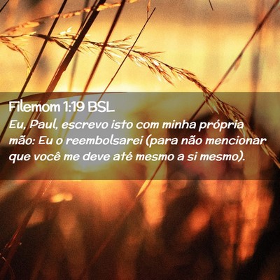 Picture 02 - Filemom 1:19 BSL - Eu, Paul, escrevo isto com minha própria mão: - Bible Verse Picture