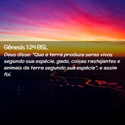 Picture 02 - Gênesis 1:24 BSL - Deus disse: “Que a terra produza seres vivos - Bible Verse Picture