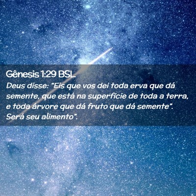 Picture 02 - Gênesis 1:29 BSL - Deus disse: “Eis que vos dei toda erva que dá - Bible Verse Picture