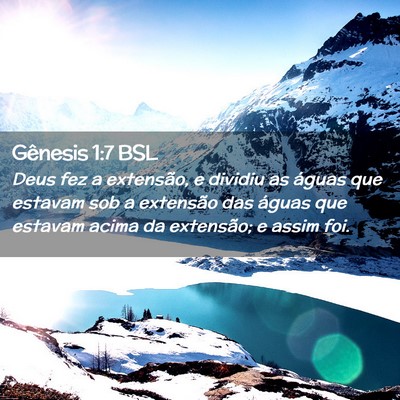 Picture 02 - Gênesis 1:7 BSL - Deus fez a extensão, e dividiu as águas que - Bible Verse Picture