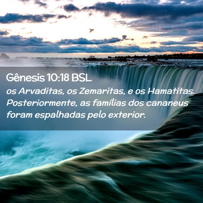 Picture 02 - Gênesis 10:18 BSL - os Arvaditas, os Zemaritas, e os Hamatitas. - Bible Verse Picture