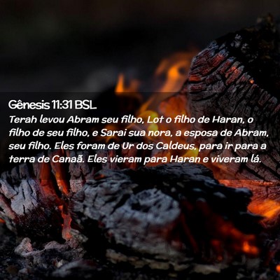 Picture 02 - Gênesis 11:31 BSL - Terah levou Abram seu filho, Lot o filho de - Bible Verse Picture