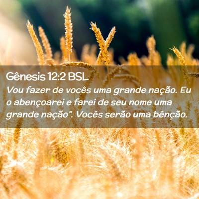Picture 02 - Gênesis 12:2 BSL - Vou fazer de vocês uma grande nação. Eu o - Bible Verse Picture