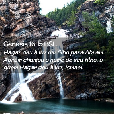 Picture 02 - Gênesis 16:15 BSL - Hagar deu à luz um filho para Abram. Abram - Bible Verse Picture