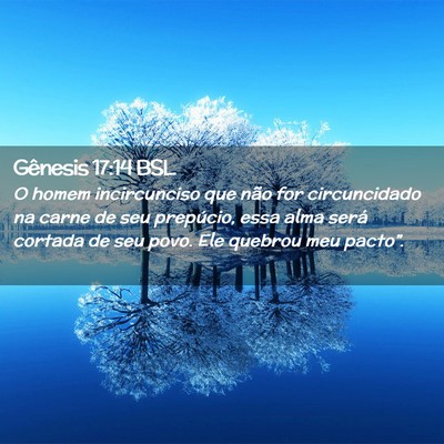 Picture 02 - Gênesis 17:14 BSL - O homem incircunciso que não for circuncidado na - Bible Verse Picture