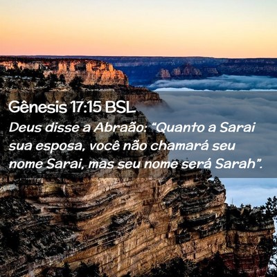 Picture 02 - Gênesis 17:15 BSL - Deus disse a Abraão: “Quanto a Sarai sua - Bible Verse Picture