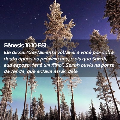 Picture 02 - Gênesis 18:10 BSL - Ele disse: “Certamente voltarei a você por - Bible Verse Picture