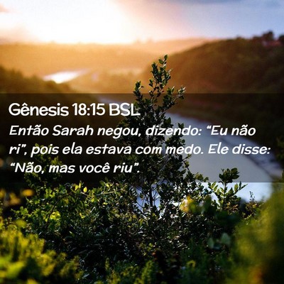 Picture 02 - Gênesis 18:15 BSL - Então Sarah negou, dizendo: “Eu não ri”, - Bible Verse Picture