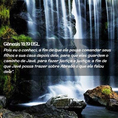 Picture 02 - Gênesis 18:19 BSL - Pois eu o conheci, a fim de que ele possa - Bible Verse Picture