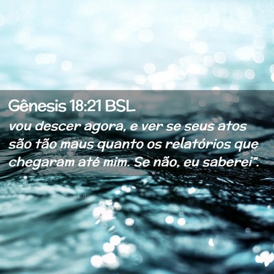 Picture 02 - Gênesis 18:21 BSL - vou descer agora, e ver se seus atos são tão - Bible Verse Picture