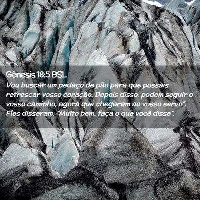 Picture 02 - Gênesis 18:5 BSL - Vou buscar um pedaço de pão para que possais - Bible Verse Picture