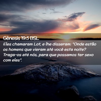 Picture 02 - Gênesis 19:5 BSL - Eles chamaram Lot, e lhe disseram: “Onde estão - Bible Verse Picture